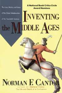 『中世の発見―偉大な歴史家たちの伝記』（原書）<br>Inventing the Middle Ages