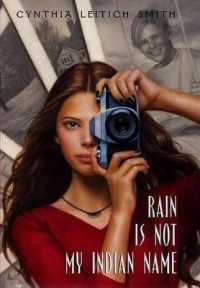 Rain Is Not My Indian Name -- Hardback (English Language Edition)