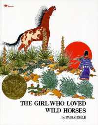 『野うまになったむすめ』（原書）<br>The Girl Who Loved Wild Horses