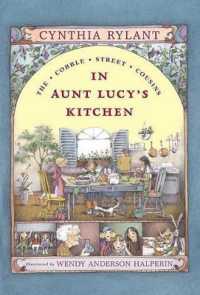 シンシア・ライラント著『ル－シ－おばさんの台所　(小石通りのいとこたち１)』（原書）<br>In Aunt Lucy's Kitchen (Cobble Street Cousins)