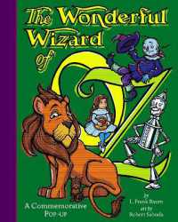 『オズの魔法使い』（原書）<br>The Wonderful Wizard of Oz : A Commemorative Pop-up (The Childhood of Famous Americans Series) （POP）