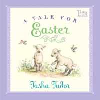 『イースターのおはなし』（原書）<br>A Tale for Easter （1ST）