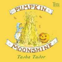 『パンプキン・ムーンシャイン』（原書）<br>Pumpkin Moonshine （Reissue）
