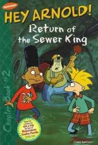 Return of the Sewer King Diges