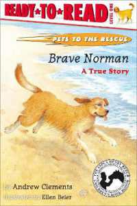 Brave Norman : A True Story (Ready-to-Read Level 1) (Pets to the Rescue)