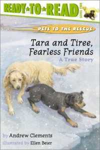 Tara and Tiree, Fearless Friends : A True Story (Ready-to-Read Level 2) (Pets to the Rescue)