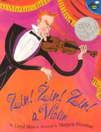 『ツィン!ツィン!ツィン!おたのしみのはじまりはじまり』原書）<br>Zin! Zin! Zin! a Violin