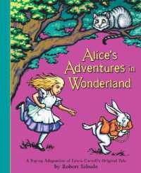 ル－イス・カロル作／ロバ－ト・サブダ絵『不思議の国のアリス』（原書）（仕掛け絵本）<br>Alice's Adventures in Wonderland Pop-up Book -- hardback （NEW ED）