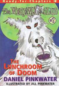 The Lunchroom of Doom : Ready-for-Chapters #2 (Werewolf Club)