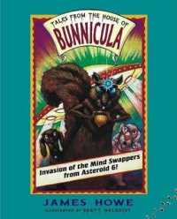 Invasion of the Mind Swappers from Asteroid 6! : Volume 2 (Tales from the House of Bunnicula)