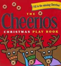 The Cheerios Christmas Play Book (Cheerios) （Board Book）