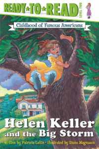 Helen Keller and the Big Storm : Ready-to-Read Level 2 (Ready-to-read Childhood of Famous Americans)