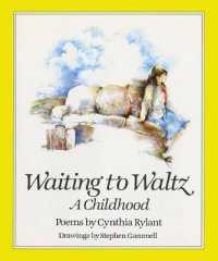 Waiting to Waltz : A Childhood （Library Binding）