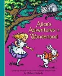 ル－イス・カロル作／ロバ－ト・サブダ絵『不思議の国のアリス』（原書）<br>Alice's Adventures in Wonderland
