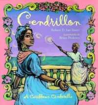 Cendrillon : A Caribbean Cinderella （Reprint）