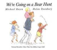 『きょうはみんなでクマがりだ』（原書）<br>We're Going on a Bear Hunt （Reprint）