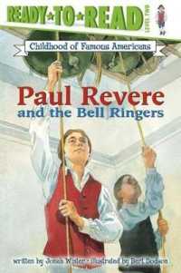 Paul Revere and the Bell Ringers (Ready-to-read Childhood of Famous Americans)