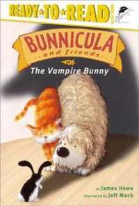 The Vampire Bunny : Ready-To-Read Level 3 (Bunnicula and Friends) （Repackage）