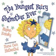 The Youngest Fairy Godmother Ever （Reprint）