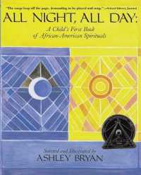 All Night, All Day : A Child's First Book of African-American Spirituals
