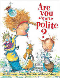 Are You Quite Polite? : Silly Dilly Manners Songs