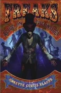 Freaks : Alive, on the Inside!
