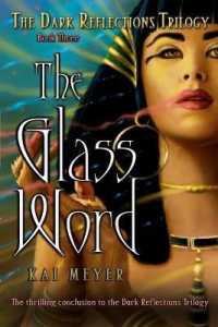 The Glass Word (Dark Reflections Trilogy) （Reprint）