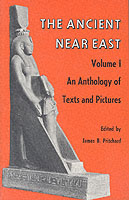 The Ancient Near East : An Anthology of Texts and Pictures (Princeton Studies on the Near East) 〈001〉