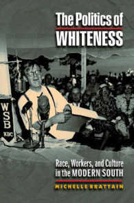 The Politics of Whiteness : Race, Workers, and Culture in the Modern South (Politics and Society in Twentieth-century America)