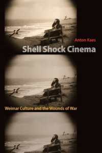 ワイマール共和国期の映画と第一次世界大戦のトラウマ<br>Shell Shock Cinema : Weimar Culture and the Wounds of War