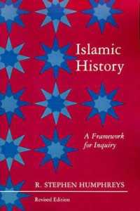 Islamic History : A Framework for Inquiry - Revised Edition （Revised）