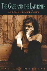 The Gaze and the Labyrinth : The Cinema of Liliana Cavani