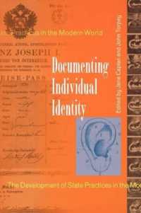 国家による個人識別の歴史<br>Documenting Individual Identity : The Development of State Practices in the Modern World