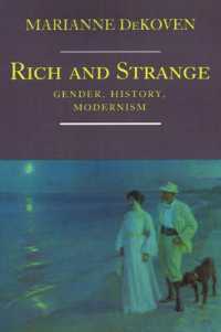 Rich and Strange : Gender, History, Modernism