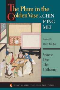 The Plum in the Golden Vase or, Chin P'ing Mei, Volume One : The Gathering (Princeton Library of Asian Translations)