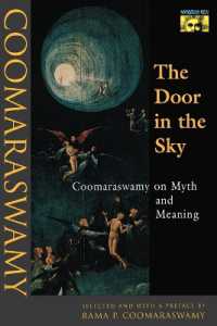 The Door in the Sky : Coomaraswamy on Myth and Meaning (Mythos: the Princeton/bollingen Series in World Mythology)