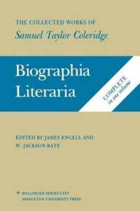 The Collected Works of Samuel Taylor Coleridge, Volume 7 : Biographia Literaria. (Two volume set) (Bollingen Series)