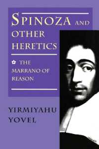 Spinoza and Other Heretics, Volume 1 : The Marrano of Reason