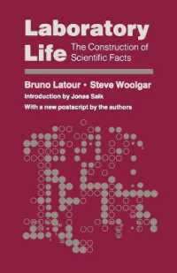 Laboratory Life : The Construction of Scientific Facts （2ND）