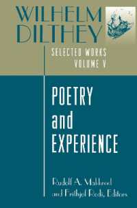 Wilhelm Dilthey: Selected Works, Volume V : Poetry and Experience