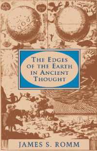 The Edges of the Earth in Ancient Thought : Geography, Exploration, and Fiction