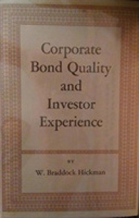 Corporate Bond Quality and Investor Experience -- Hardback