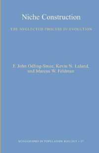 Niche Construction : The Neglected Process in Evolution (Monographs in Population Biology)