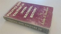 Politics and Culture in International History -- Hardback