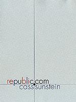 Republic.Com / Sunstein, Cass R. - 紀伊國屋書店ウェブストア