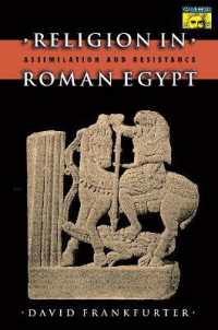 Religion in Roman Egypt : Assimilation and Resistance (Bollingen Series)