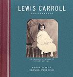 写真家ルイス・キャロル（図版多数）<br>Lewis Carroll, Photographer : The Princeton University Library Albums