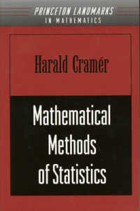 洋書 Mathematical Methods of Statistics Mathematical Methods of Statistics / Cramer, Harald - 紀伊國屋書店