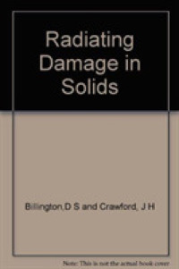Radiation Damage in Solids -- Hardback