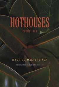 メーテルリンク詩集（仏英対訳）<br>Hothouses : Poems, 1889 (Facing Pages)